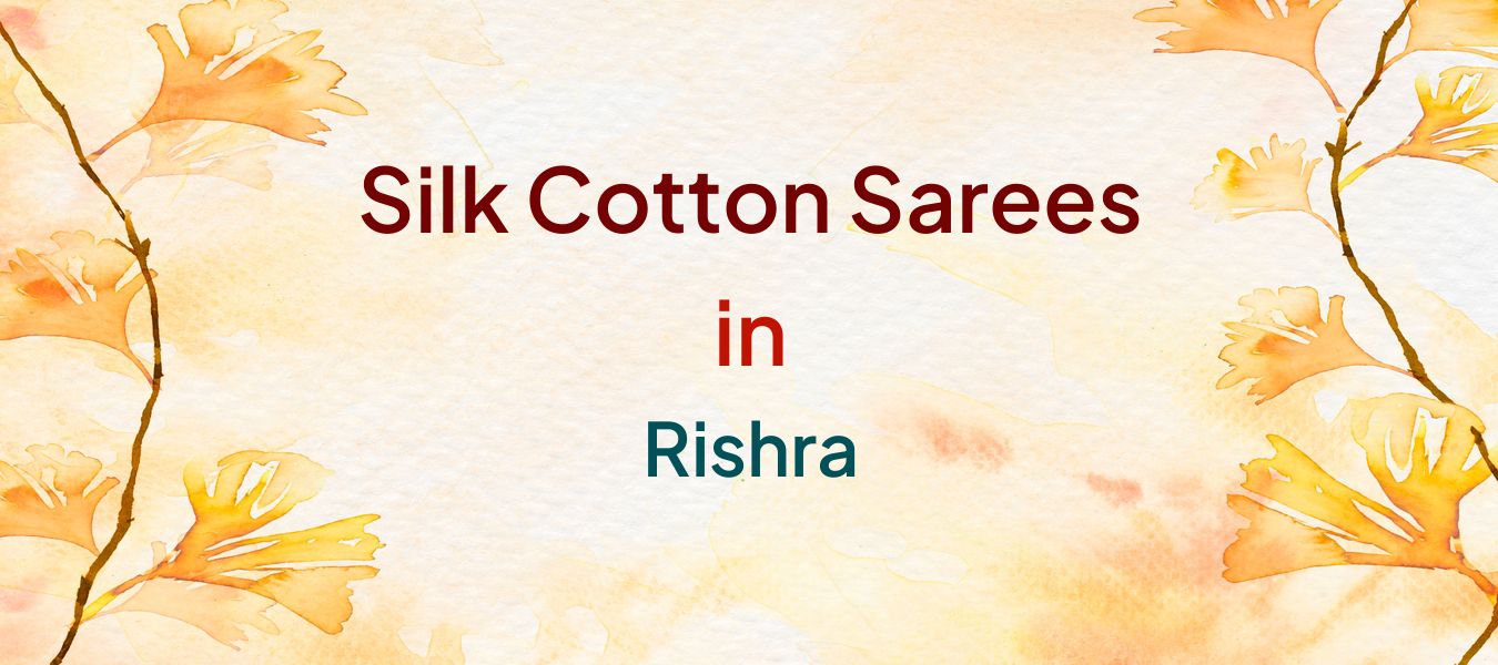 Silk Cotton Sarees in Rishra