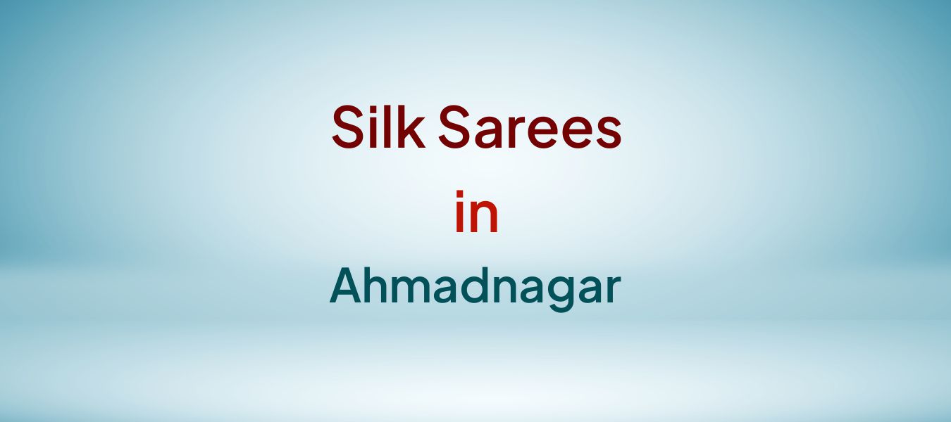 Silk Sarees in Ahmadnagar
