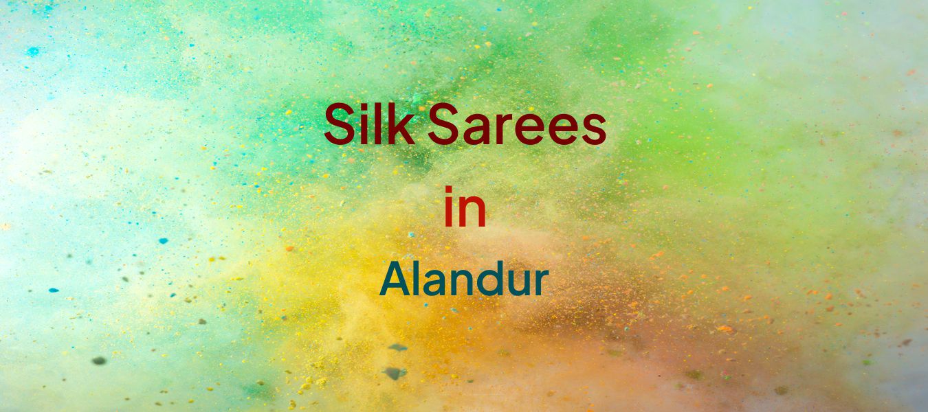 Silk Sarees in Alandur