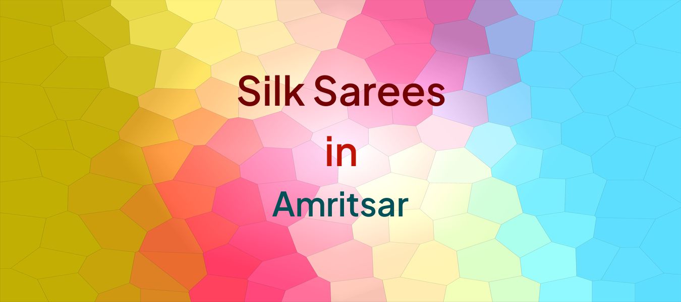 Silk Sarees in Amritsar