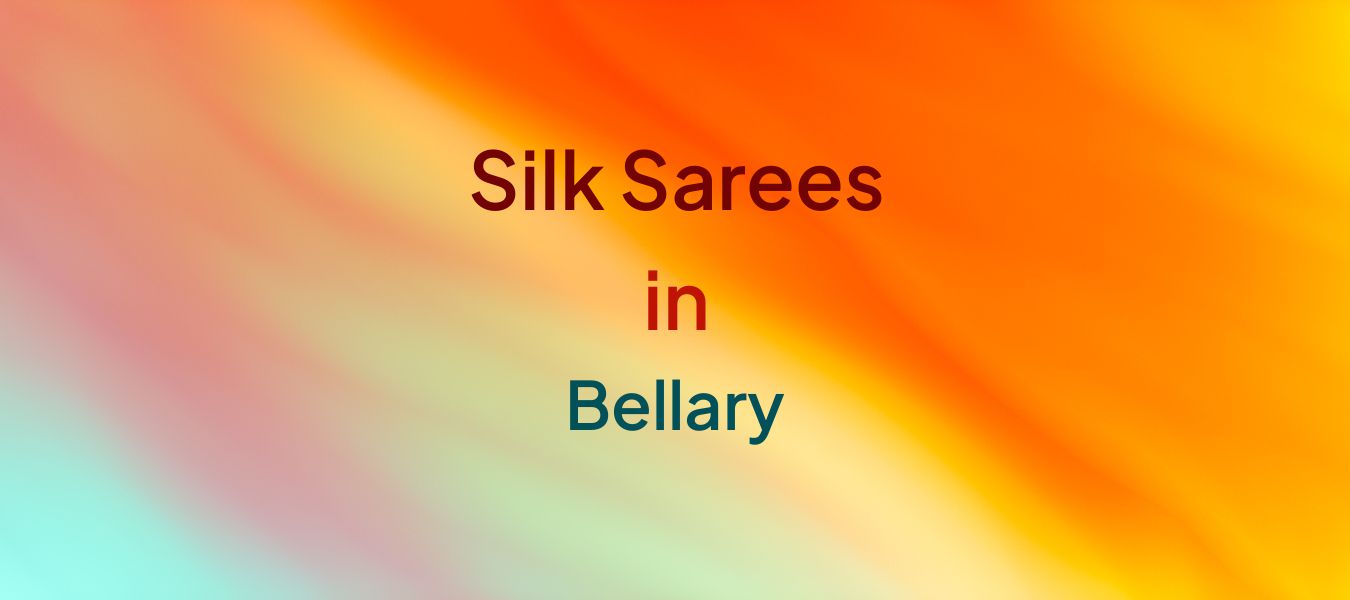 Silk Sarees in Bellary