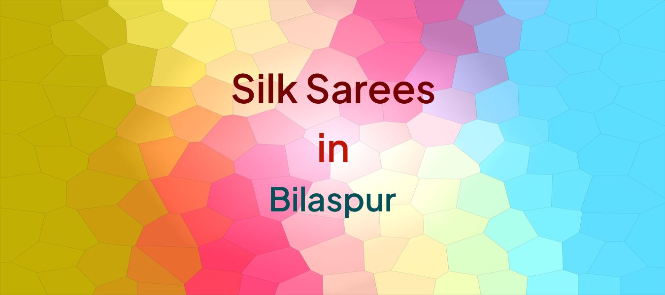 Silk Sarees in Bilaspur