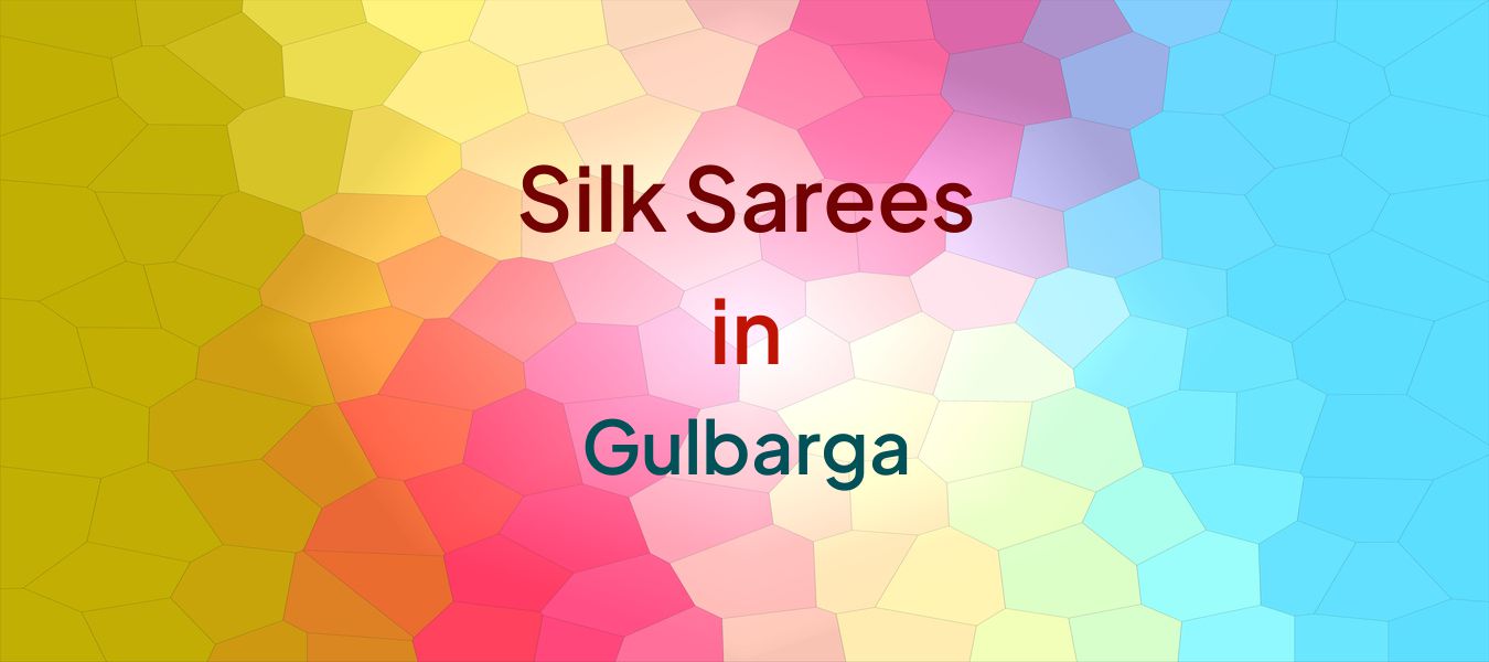 Silk Sarees in Gulbarga