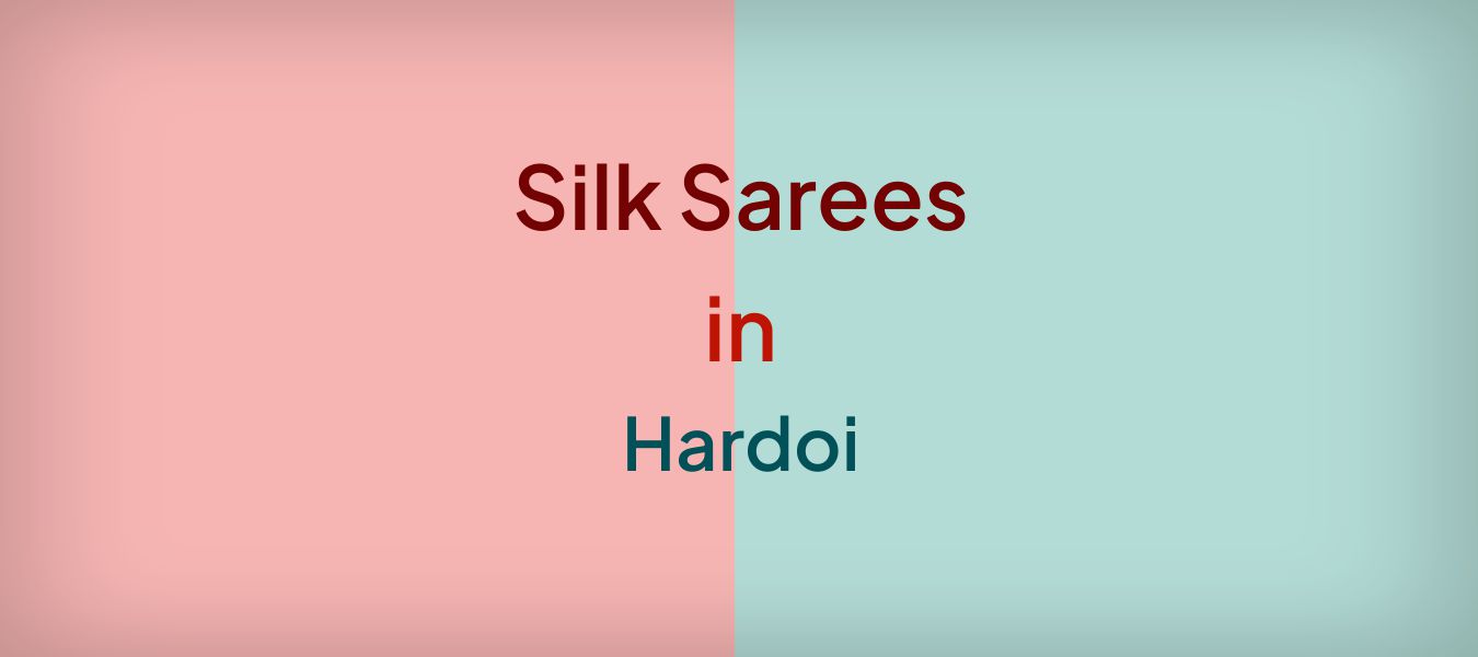 Silk Sarees in Hardoi