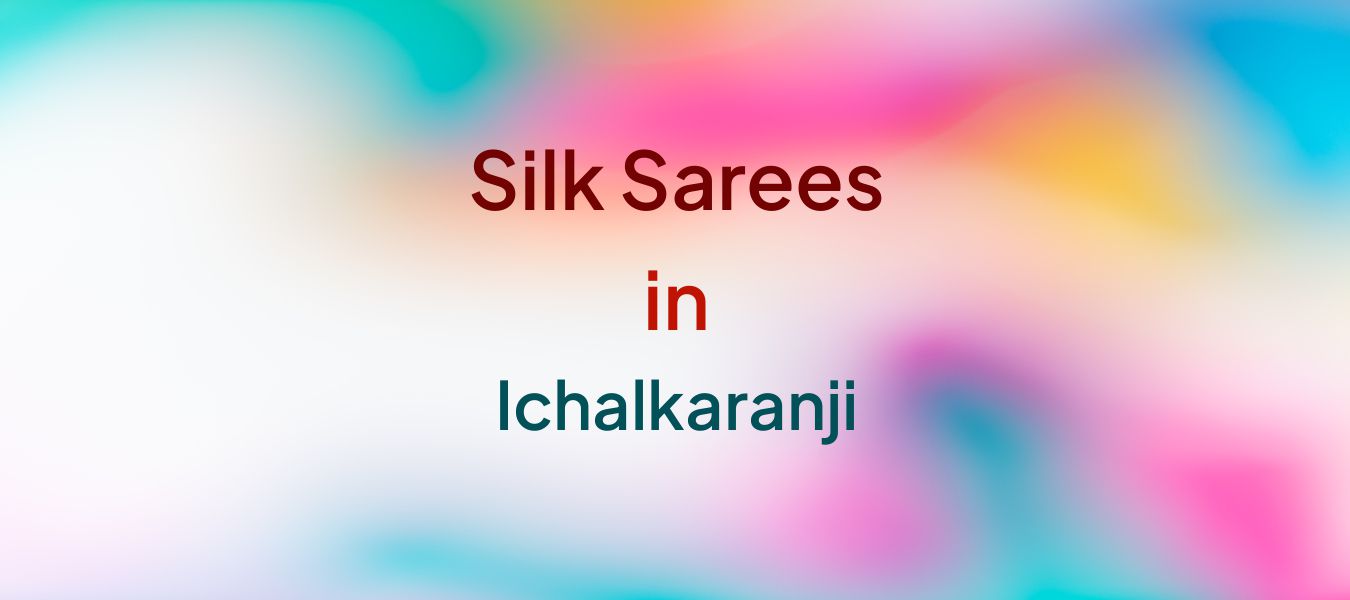 Silk Sarees in Ichalkaranji