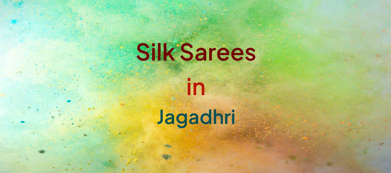 Silk Sarees in Jagadhri