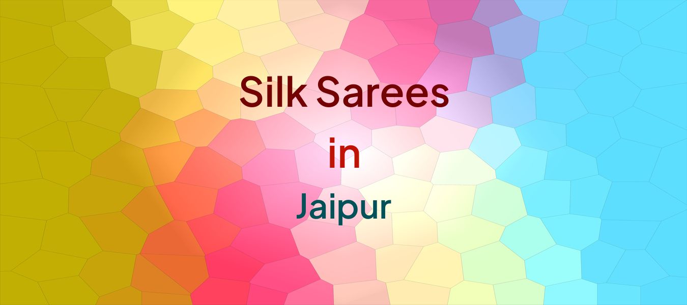 Silk Sarees in Jaipur