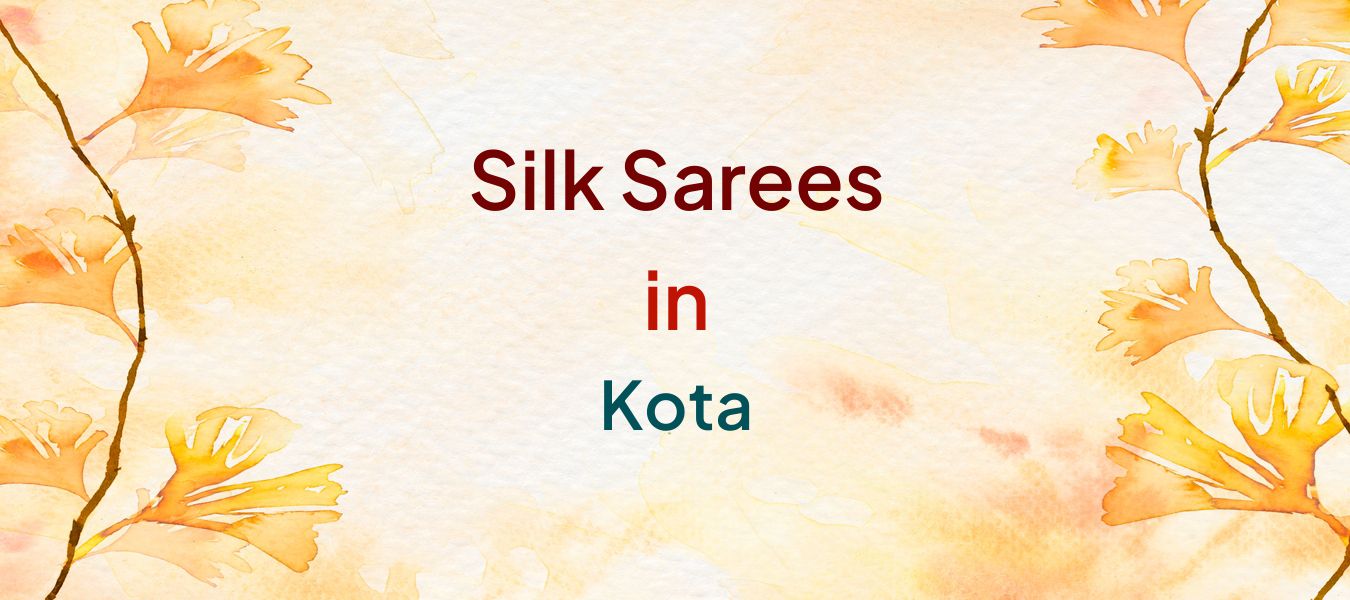 Silk Sarees in Kota