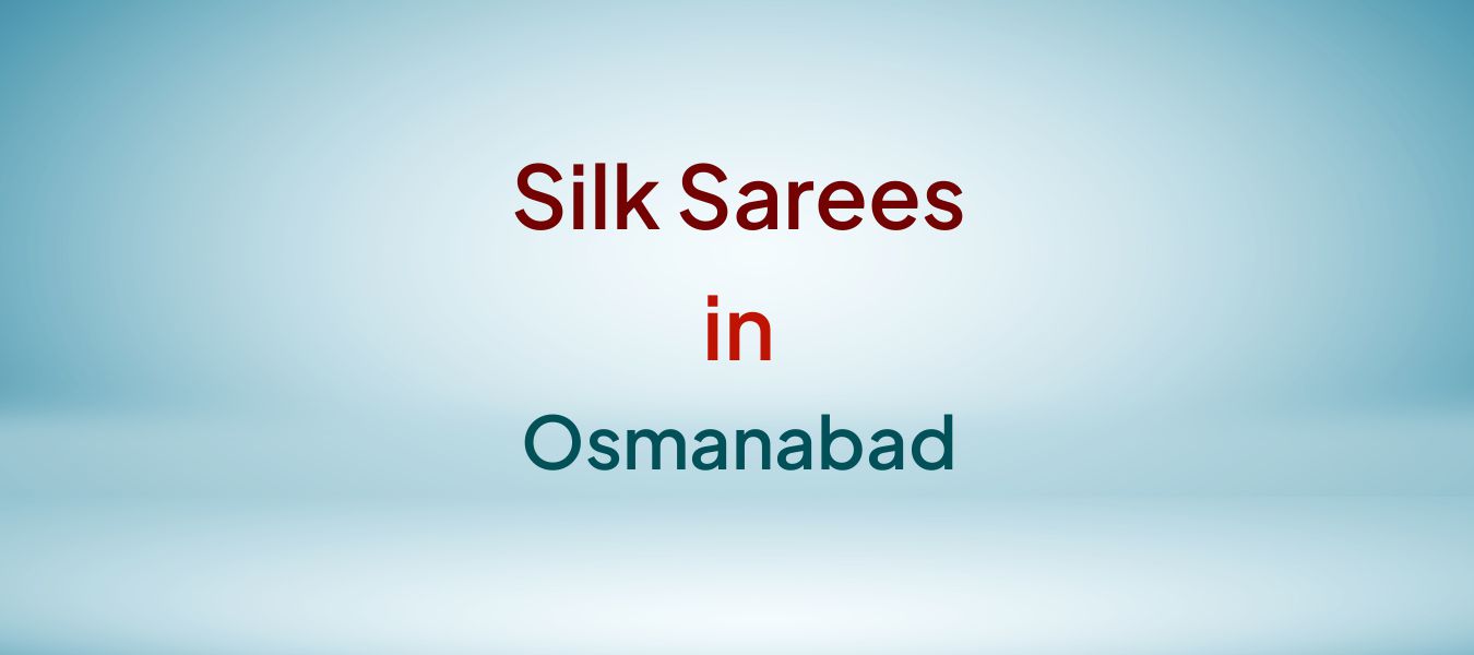 Silk Sarees in Osmanabad