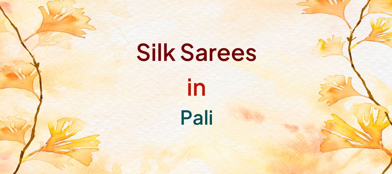 Silk Sarees in Pali